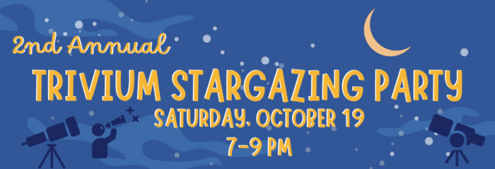 Trivium Stargazing Party October 19